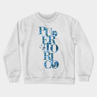 Puerto Rico San Juan Cobblestones Text Photography Garita Flower Palms Crewneck Sweatshirt